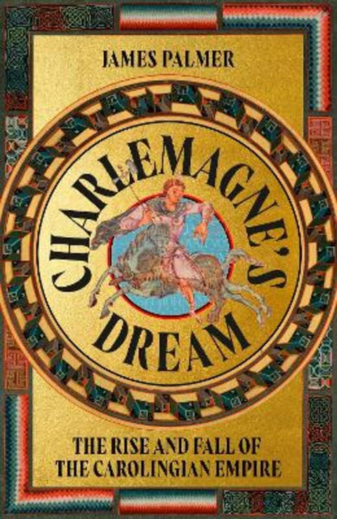 Charlemagne's Dream by James Palmer - 9781399815628