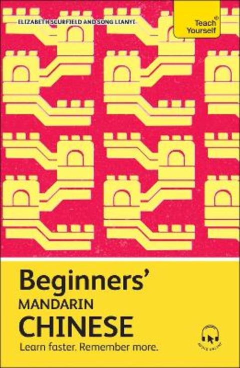 Beginners' Mandarin Chinese by Elizabeth Scurfield - 9781399818223