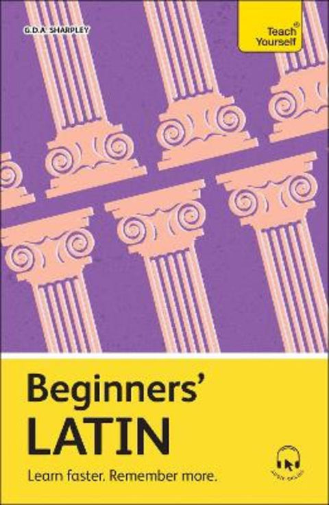 Beginners' Latin by G D A Sharpley - 9781399818247