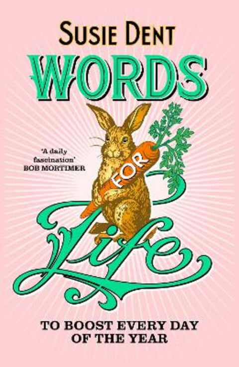Words for Life by Susie Dent - 9781399820660