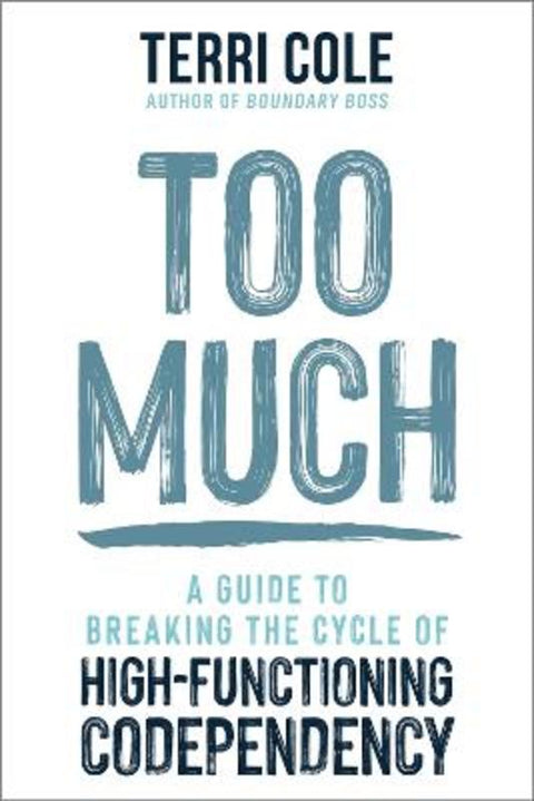 Too Much by Terri Cole - 9781399822145