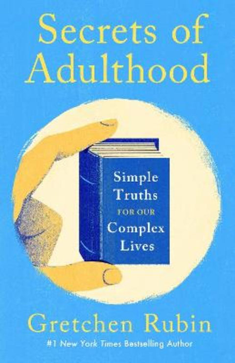 Secrets of Adulthood by Gretchen Rubin - 9781399823005