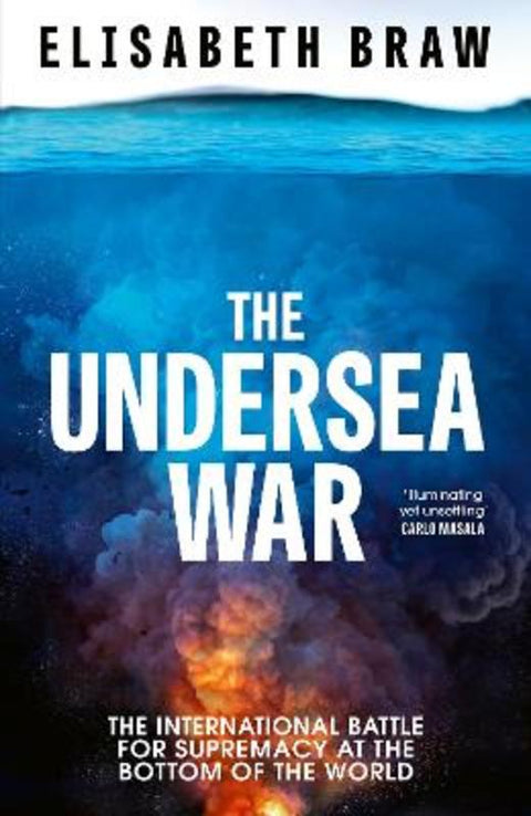 The Undersea War by Elisabeth Braw - 9781399825429