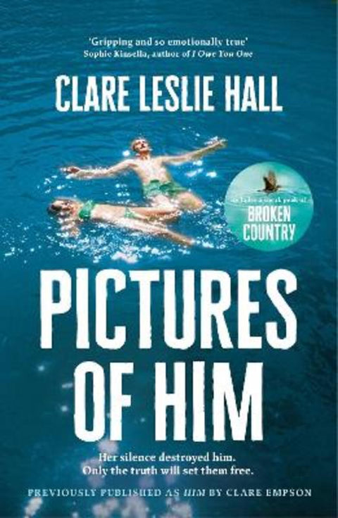 Pictures of Him by Clare Leslie Hall - 9781399825498