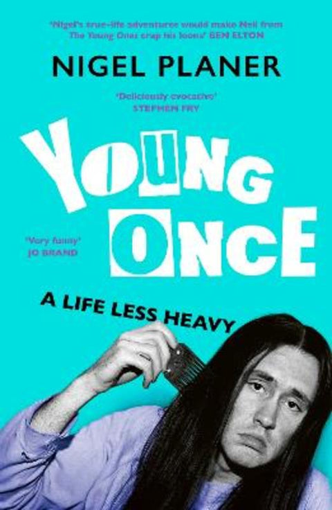 Young Once by Nigel Planer - 9781399826730