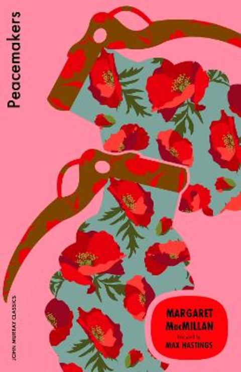 Peacemakers by Margaret MacMillan - 9781399827171