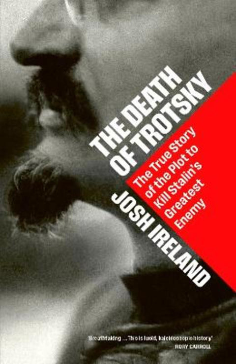 The Death of Trotsky by Josh Ireland - 9781399827300