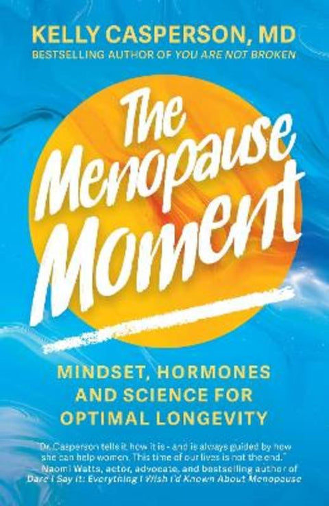 The Menopause Moment by Kelly Casperson M.D. - 9781399830102