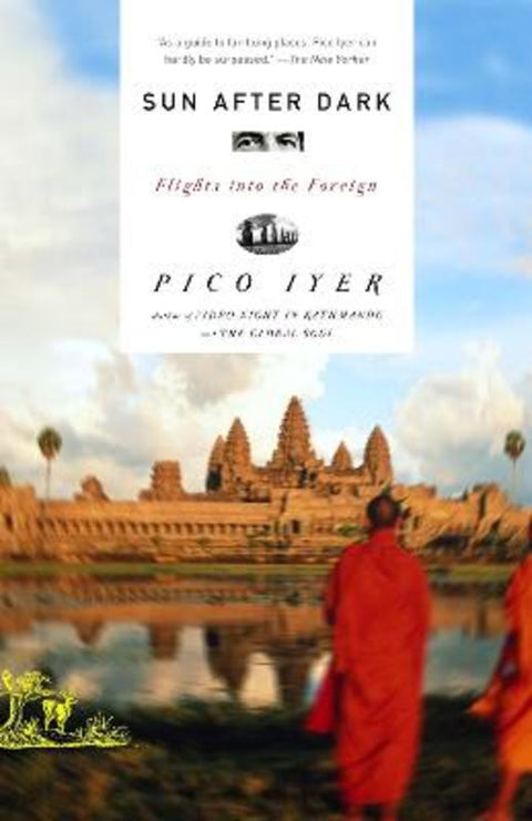 Sun After Dark by Pico Iyer - 9781400031030