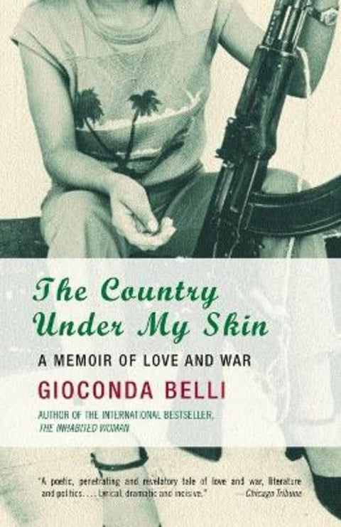 The Country Under My Skin by Gioconda Belli - 9781400032167