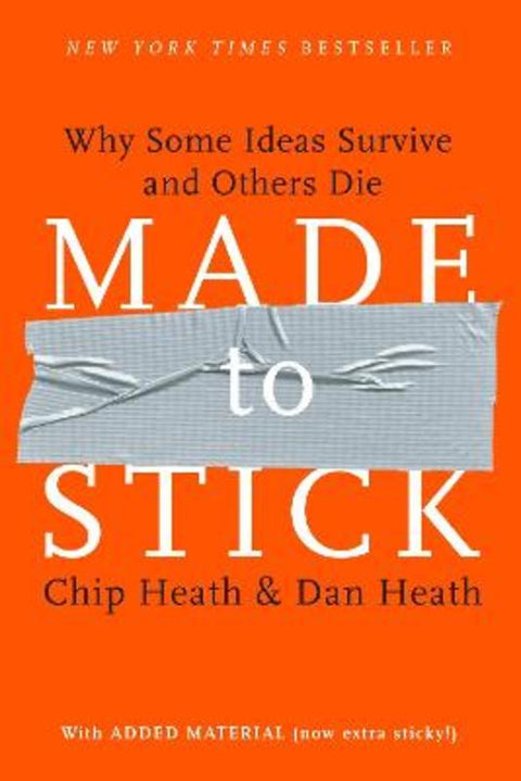 Made to Stick by Chip Heath - 9781400064281