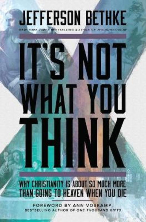 It's Not What You Think by Jefferson Bethke - 9781400205417