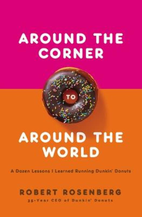 Around the Corner to Around the World by Robert Rosenberg - 9781400220519