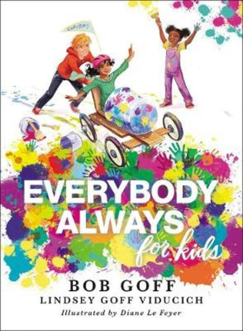 Everybody, Always for Kids by Bob Goff - 9781400220830