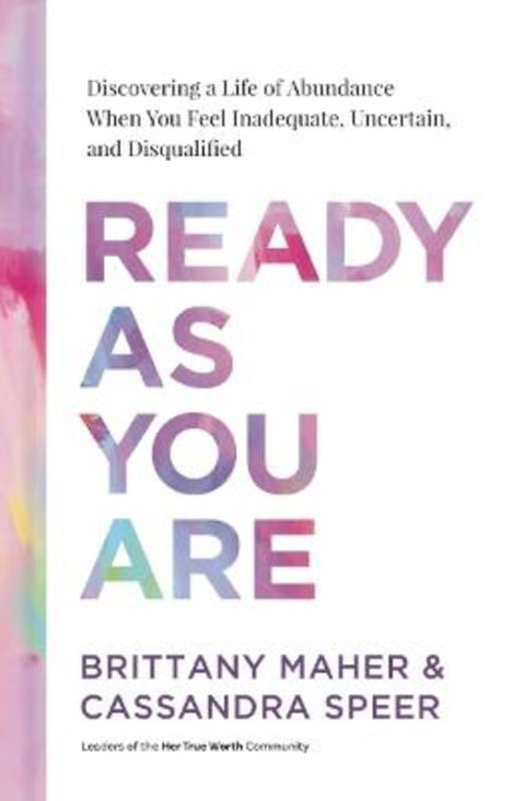 Ready As You Are by Brittany Maher - 9781400231140