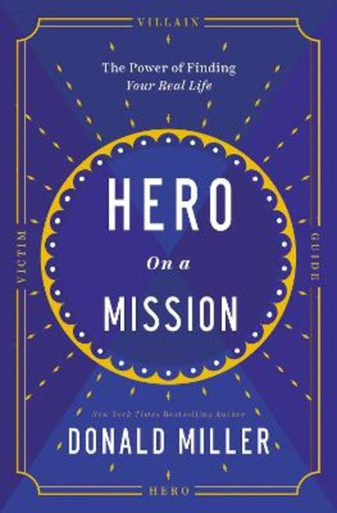 Hero on a Mission by Donald Miller - 9781400232048