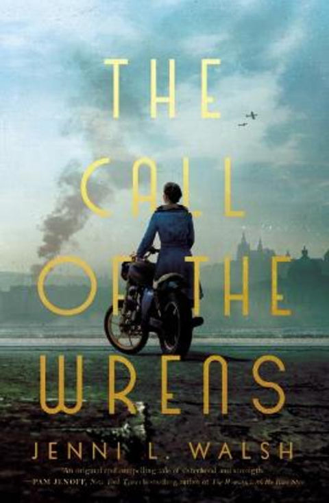 The Call of the Wrens by Jenni L Walsh - 9781400233885