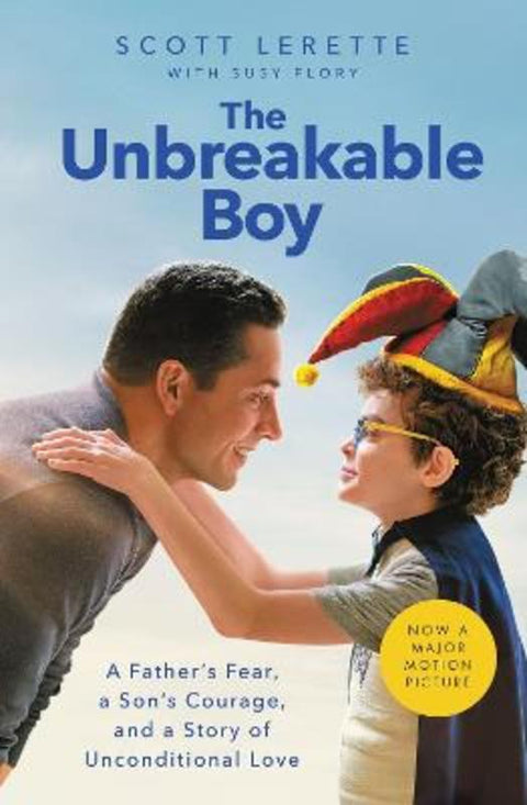 The Unbreakable Boy by Scott Michael LeRette - 9781400236749