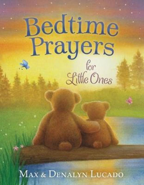 Bedtime Prayers for Little Ones by Max Lucado - 9781400242559