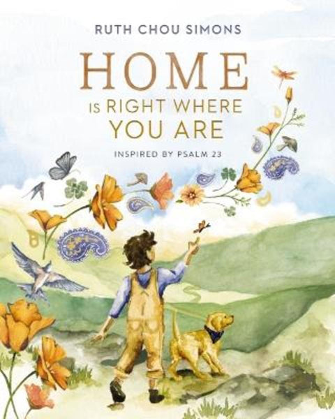 Home Is Right Where You Are by Ruth Chou Simons - 9781400244393