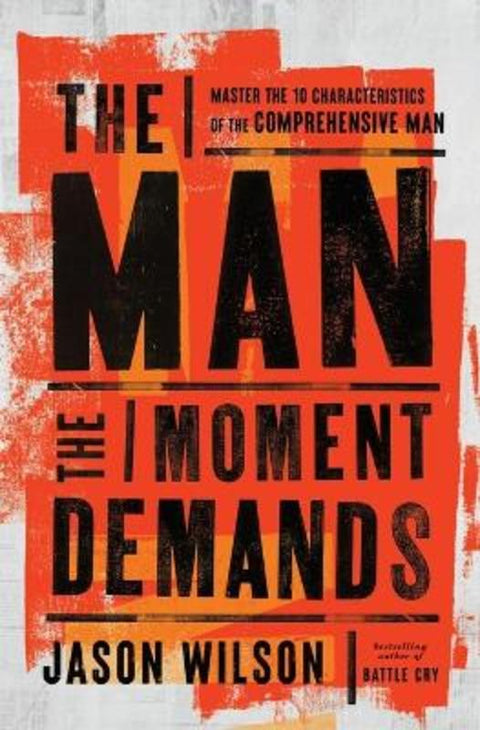 The Man the Moment Demands by Jason Wilson - 9781400249053