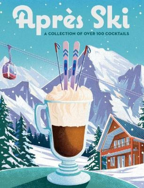 Apres Ski by Cider Mill Press - 9781400340675
