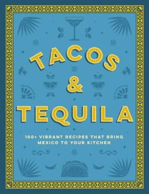Tacos and Tequila by Cider Mill Press - 9781400340767