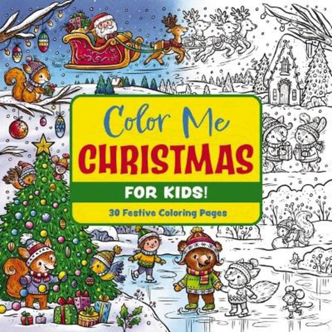 Color Me Christmas (for Kids!) by Editors of Cider Mill Press - 9781400346790