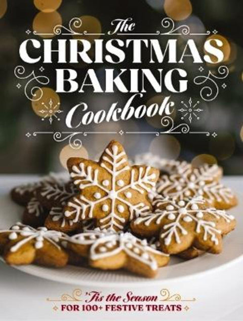 The Christmas Baking Cookbook by Editors of Cider Mill Press - 9781400347124
