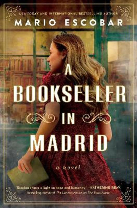 Bookseller In Madrid: A Novel by Mario Escobar - 9781400353972