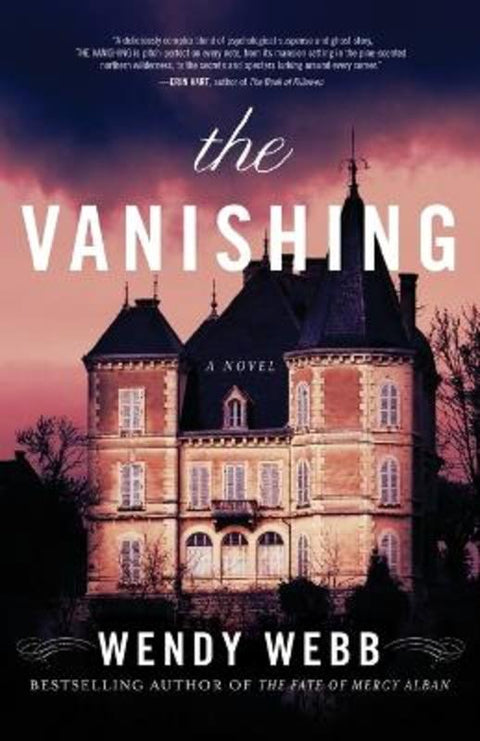 The Vanishing by Wendy Webb - 9781401341947