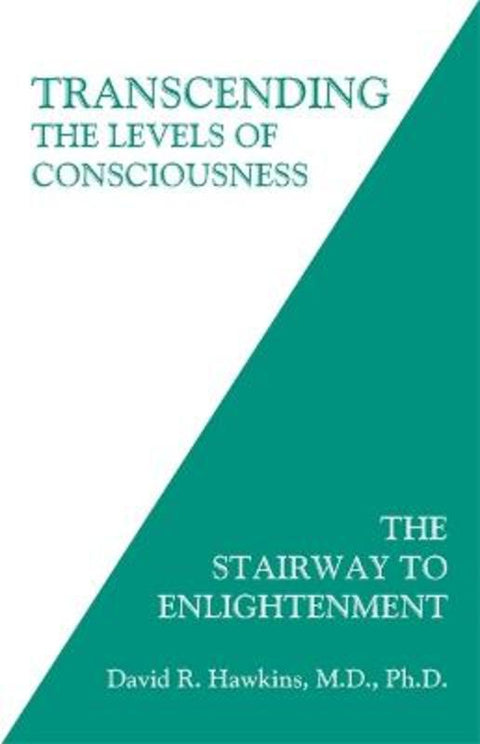 Transcending the Levels of Consciousness by David R. Hawkins - 9781401945053