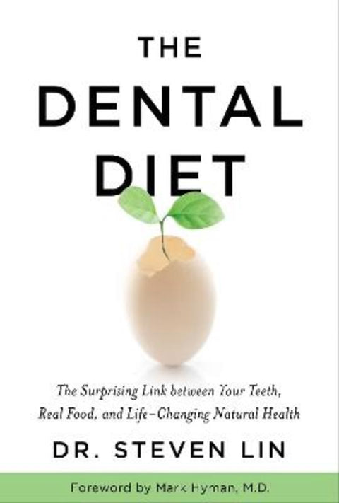 The Dental Diet by Steven Lin - 9781401953195
