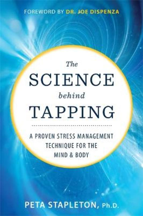 The Science behind Tapping by Peta Stapleton - 9781401955748