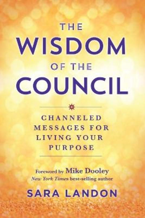 The Wisdom of the Council by Sarah Landon - 9781401973858