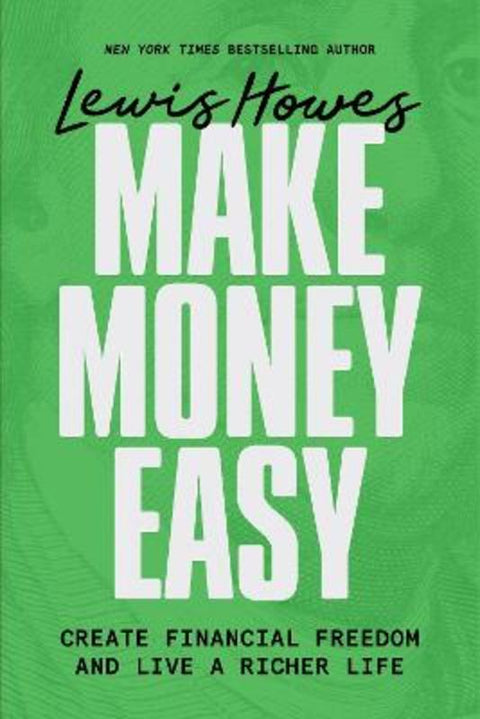 Make Money Easy by Lewis Howes - 9781401996420