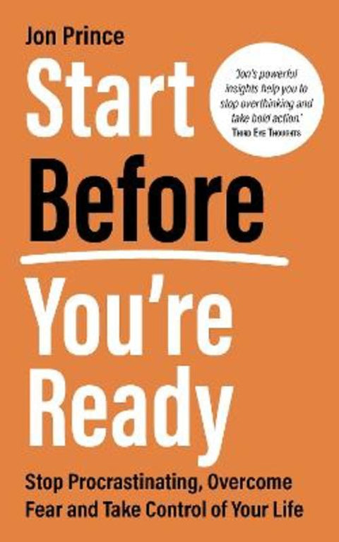 Start Before You're Ready by Jon Prince - 9781401999162