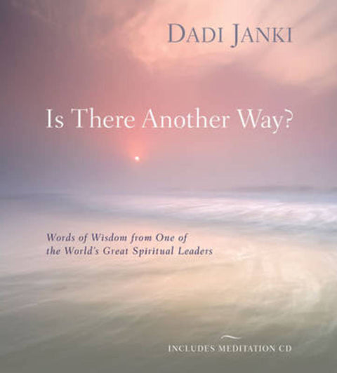 Is There Another Way? by Dadi Janki - 9781402766381