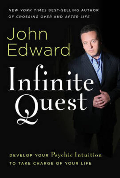 Infinite Quest by John Edward - 9781402778933