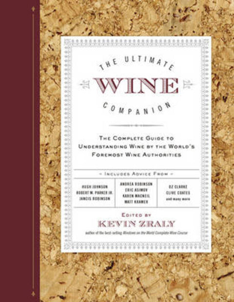 The Ultimate Wine Companion by Kevin Zraly - 9781402797538
