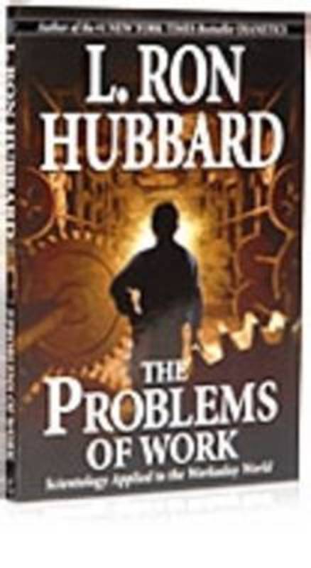 The Problems of Work by L. Ron Hubbard - 9781403144263