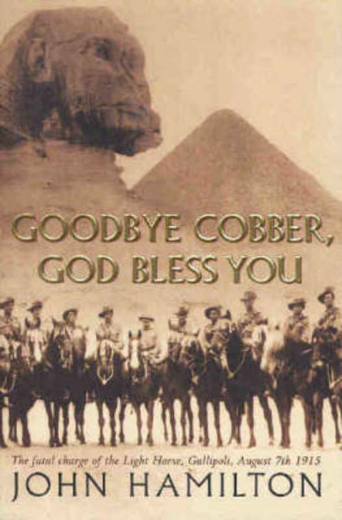 Goodbye Cobber, God Bless You by John Hamilton - 9781405036245