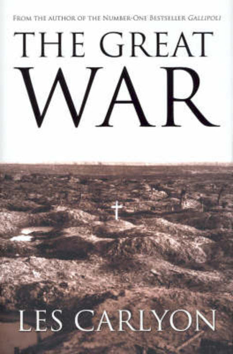 The Great War by Les Carlyon - 9781405037617