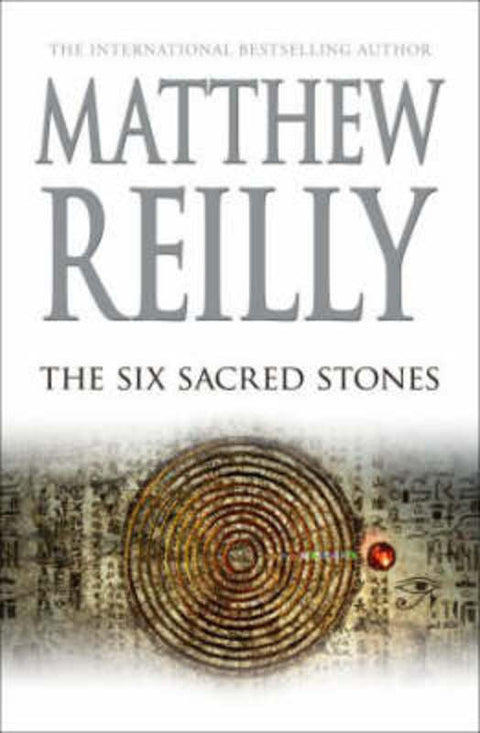 The Six Sacred Stones by Matthew Reilly - 9781405038164