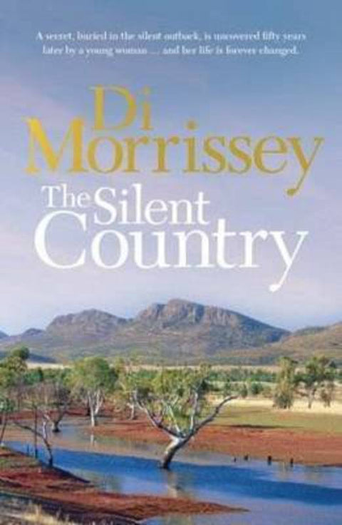 The Silent Country by Di Morrissey - 9781405039390