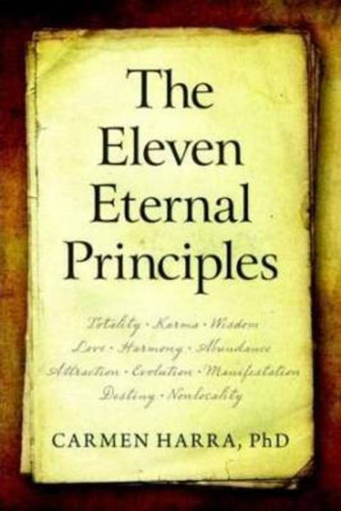 The Eleven Eternal Principles by Carmen Harra - 9781405039673
