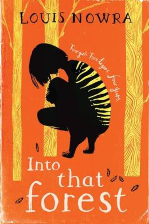 Into That Forest by Louis Nowra - 9781405266437