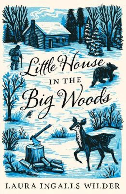 Little House in the Big Woods by Laura Ingalls Wilder - 9781405272162
