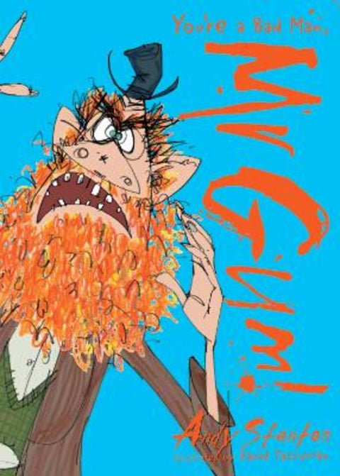 You're a Bad Man, Mr. Gum! by Andy Stanton - 9781405274920
