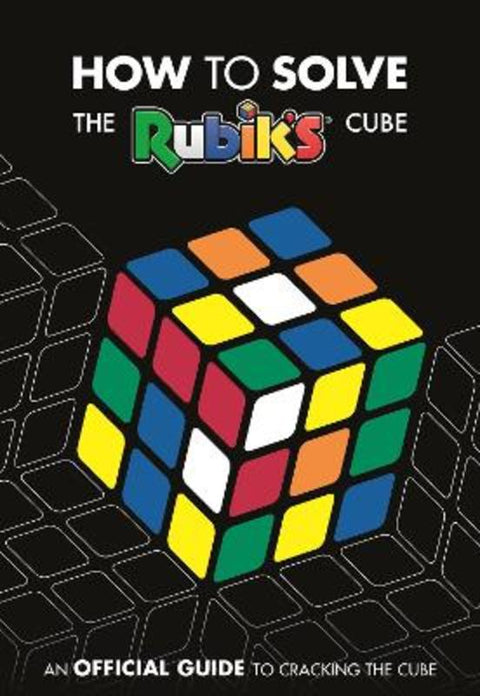How To Solve The Rubik's Cube by Rubik's Cube - 9781405291354